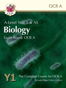 New A-Level Biology for OCR A: Year 1 & AS Student Book with Online Edition : Exam Board: OCR A : The Complete Course for OCR A, Paperback New A-Level Biology for OCR A: Year 1 & AS Student Book with Online Edition : Exam Board: OCR A : The Complete Course for OCR A, Paperback