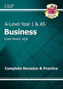 New A-Level Business: AQA Year 1 & AS Complete Revision & Practice : Exam Board: AQA, Paperback New A-Level Business: AQA Year 1 & AS Complete Revision & Practice : Exam Board: AQA, Paperback