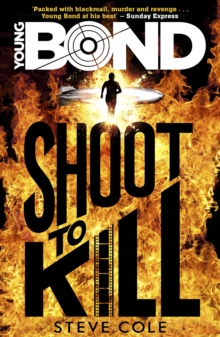 Young Bond : Shoot to Kill, Paperback Book Young Bond : Shoot to Kill, Paperback Book