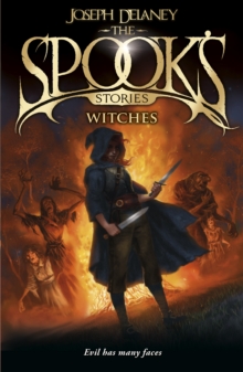 The Spook's Stories : Witches, Paperback Book The Spook's Stories : Witches, Paperback Book