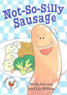 Not So Silly Sausage, Paperback Not So Silly Sausage, Paperback