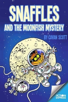 Snaffles and the Moonfish Mystery, Paperback Snaffles and the Moonfish Mystery, Paperback