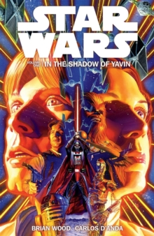 Star Wars Volume 1: in the Shadow of Yavin, Paperback Book Star Wars Volume 1: in the Shadow of Yavin, Paperback Book