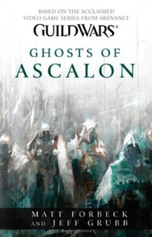 Guild Wars - Ghosts of Ascalon, Paperback Book Guild Wars - Ghosts of Ascalon, Paperback Book