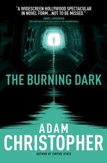The Burning Dark : A Spider Wars Novel, Paperback Book The Burning Dark : A Spider Wars Novel, Paperback Book