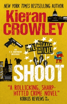 Shoot, An F.X. Shepherd Novel, Paperback Book Shoot, An F.X. Shepherd Novel, Paperback Book