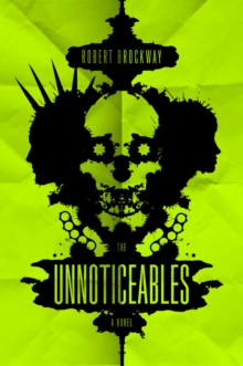 The Unnoticeables, Paperback Book The Unnoticeables, Paperback Book