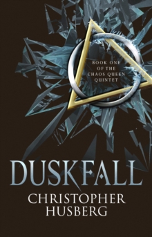 Duskfall : Book One of the Chaos Queen Quintet, Paperback Book Duskfall : Book One of the Chaos Queen Quintet, Paperback Book