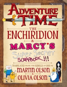 Adventure Time - The Enchiridion & Marcy's Super Secret Scrapbook, Hardback Book Adventure Time - The Enchiridion & Marcy's Super Secret Scrapbook, Hardback Book