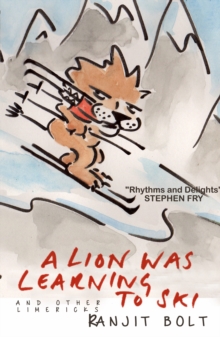 A Lion Was Learning to Ski, and Other Limericks, Hardback Book A Lion Was Learning to Ski, and Other Limericks, Hardback Book