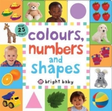 Colours, Numbers and Shapes, Board book Book Colours, Numbers and Shapes, Board book Book