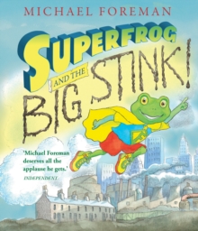Superfrog and the Big Stink, Paperback Book Superfrog and the Big Stink, Paperback Book
