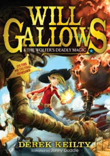 Will Gallows and the Wolfer's Deadly Magic, Paperback Book Will Gallows and the Wolfer's Deadly Magic, Paperback Book