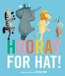Hooray for Hat!, Paperback Book Hooray for Hat!, Paperback Book
