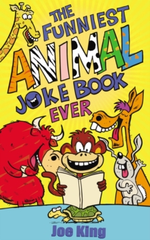 The Funniest Animal Joke Book Ever, Paperback Book The Funniest Animal Joke Book Ever, Paperback Book