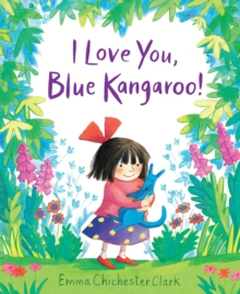 I Love You, Blue Kangaroo! : Miniature Hardback, Paperback Book I Love You, Blue Kangaroo! : Miniature Hardback, Paperback Book