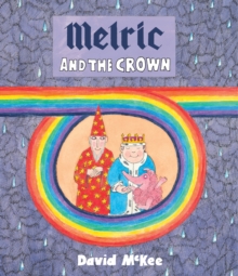 Melric and the Crown, Hardback Book Melric and the Crown, Hardback Book