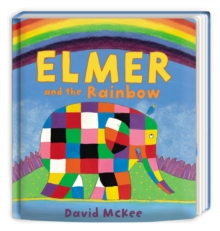 Elmer and the Rainbow, Paperback Book Elmer and the Rainbow, Paperback Book