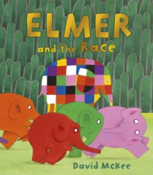 Elmer and the Race, Paperback Book Elmer and the Race, Paperback Book