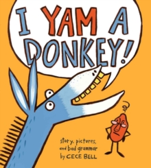 I Yam a Donkey, Paperback Book I Yam a Donkey, Paperback Book