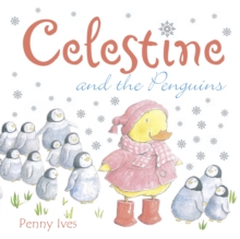 Celestine and the Penguins, Paperback Celestine and the Penguins, Paperback