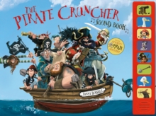 The Pirate-Cruncher : Sound Book, Hardback The Pirate-Cruncher : Sound Book, Hardback