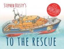 Stephen Biesty's to the Rescue, Hardback Book Stephen Biesty's to the Rescue, Hardback Book