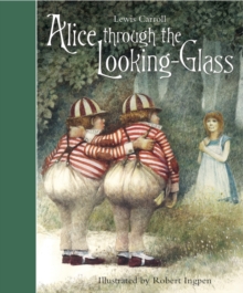 Alice Through the Looking-Glass, Hardback Book Alice Through the Looking-Glass, Hardback Book