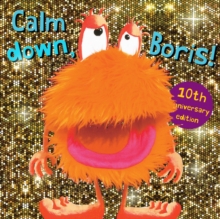 Calm Down Boris, Hardback Calm Down Boris, Hardback