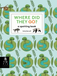 Where Did They Go?, Hardback Where Did They Go?, Hardback