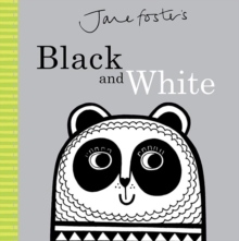 Jane Foster's Black and White, Hardback Book Jane Foster's Black and White, Hardback Book