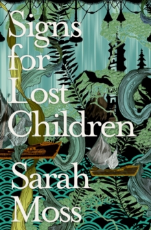 Signs for Lost Children, Paperback Book Signs for Lost Children, Paperback Book