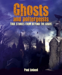 Ghosts and Poltergeists, Paperback Book Ghosts and Poltergeists, Paperback Book