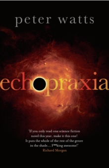 Echopraxia, Paperback Book Echopraxia, Paperback Book