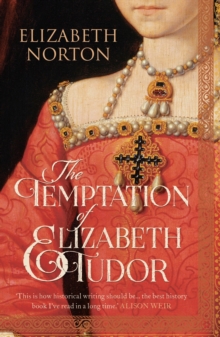The Temptation of Elizabeth Tudor, Paperback Book The Temptation of Elizabeth Tudor, Paperback Book
