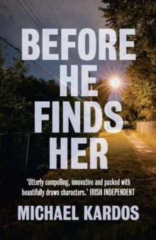 Before He Finds Her, Paperback Before He Finds Her, Paperback