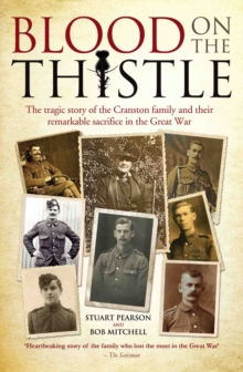 Blood on the Thistle : The Tragic Story of the Cranston Family and Their Remarkable Sacrifice, Paperback Blood on the Thistle : The Tragic Story of the Cranston Family and Their Remarkable Sacrifice, Paperback