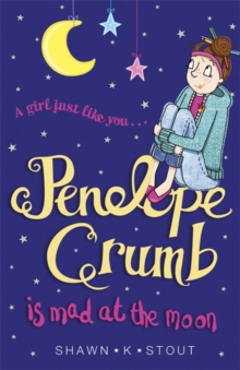 Penelope Crumb is Mad at the Moon : Book 4, Paperback Book Penelope Crumb is Mad at the Moon : Book 4, Paperback Book