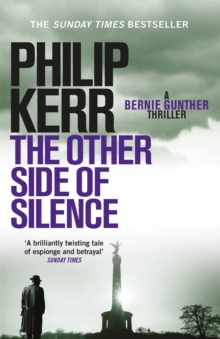 The Other Side of Silence : Bernie Gunther Thriller 11, Paperback Book The Other Side of Silence : Bernie Gunther Thriller 11, Paperback Book