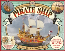 Press Out and Build Pirate Ship, Mixed media product Book Press Out and Build Pirate Ship, Mixed media product Book