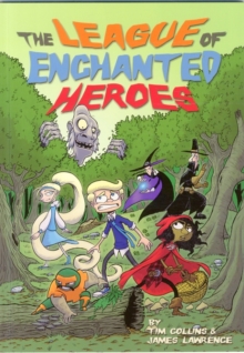 The League of Enchanted Heroes, Paperback Book The League of Enchanted Heroes, Paperback Book