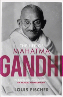 The Life of Mahatma Gandhi, Paperback Book The Life of Mahatma Gandhi, Paperback Book