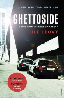 Ghettoside : Investigating a Homicide Epidemic, Paperback Ghettoside : Investigating a Homicide Epidemic, Paperback