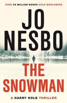 The Snowman : Harry Hole 7, Paperback Book The Snowman : Harry Hole 7, Paperback Book