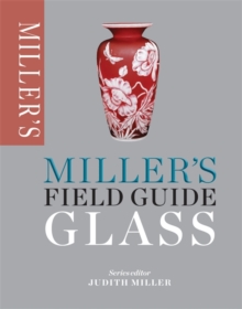 Miller's Field Guide: Glass, Paperback Book Miller's Field Guide: Glass, Paperback Book