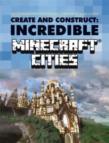 Create & Construct Incredible Minecraft Cities, Paperback Book Create & Construct Incredible Minecraft Cities, Paperback Book