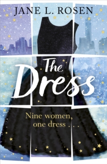 The Dress : Nine Women, One Dress..., Paperback The Dress : Nine Women, One Dress..., Paperback
