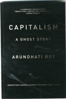 Capitalism : A Ghost Story, Paperback Book Capitalism : A Ghost Story, Paperback Book