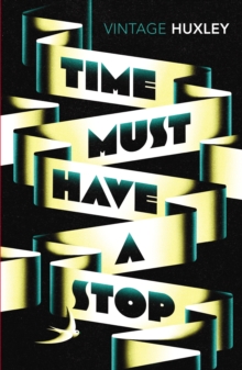 Time Must Have a Stop, Paperback Book Time Must Have a Stop, Paperback Book
