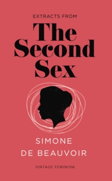 The Second Sex (Vintage Feminism Short Edition), Paperback Book The Second Sex (Vintage Feminism Short Edition), Paperback Book